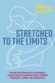 Book cover of: Stretched to the Limits. By: Rachel Fitz-Desorgher