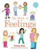 Book cover of: My Book of Feelings. By: Tracey Ross