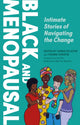 Book cover of: Black and Menopausal. By: Yansie Rolston