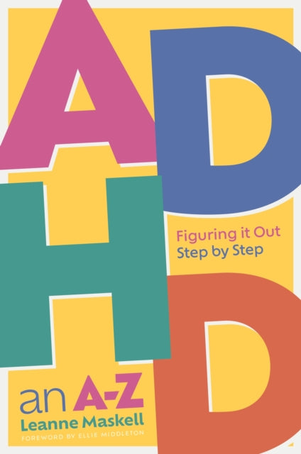 Book cover of: ADHD an A-Z. By: Leanne Maskell