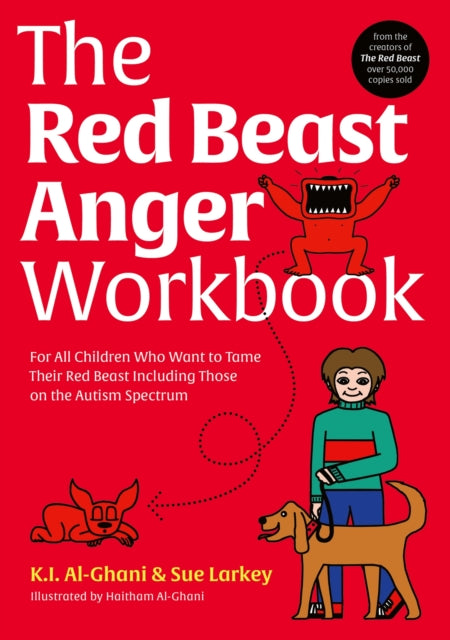 Book cover of: Red Beast Anger Workbook. By: Kay Al-Ghani