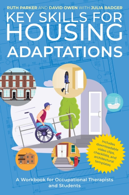 Book cover of: Key Skills for Housing Adaptations. By: Ruth Parker
