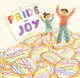 Book cover of: Pride and Joy. By: Kate Lum-Potvin