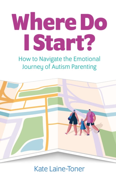 Book cover of: Where Do I Start?. By: Kate Laine-Toner