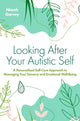 Looking After Your Autistic Self, A Personalised Self-Care Approach to Managing Your Sensory and Emotional Well-Being 9781839975608 Niamh Garvey