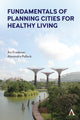 Book cover of: Fundamentals of Planning Cities for Healthy Living. By: Avi Friedman