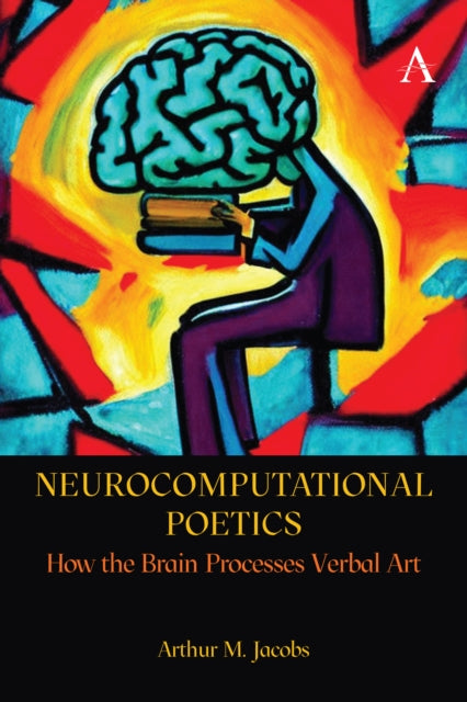 Book cover of: Neurocomputational Poetics. By: Jacobs, Arthur