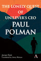 Book cover of: Lonely Quest of Unilever's CEO Paul Polman. By: Jeroen Smit