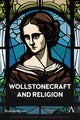Book cover of: Wollstonecraft and Religion. By: Brenda Ayres