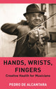Book cover of: Hands, Wrists, Fingers. By: Pedro de Alcantara