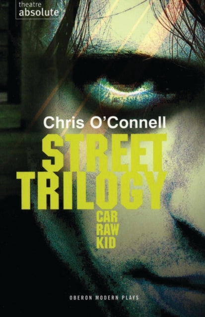 Book cover of: Street Trilogy. By: Chris O'Connell