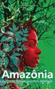 Book cover of: Amazonia. By: Colin Teevan