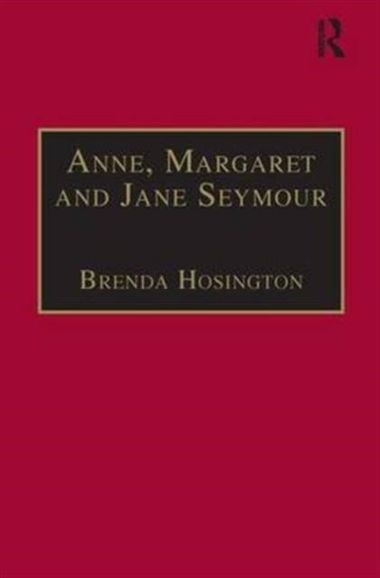 Book cover of: Anne, Margaret and Jane Seymour. By: Gray Waller
