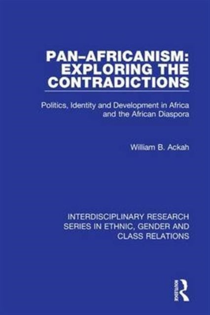 Book cover of: Pan–Africanism: Exploring the Contradictions