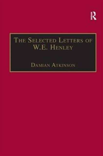 Book cover of: Selected Letters of W.E. Henley