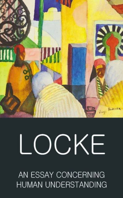 Essay Concerning Human Understanding, Second Treatise of Goverment 9781840227321 John Locke