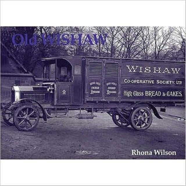 Book cover of: Old Wishaw. By: Rhona Wilson