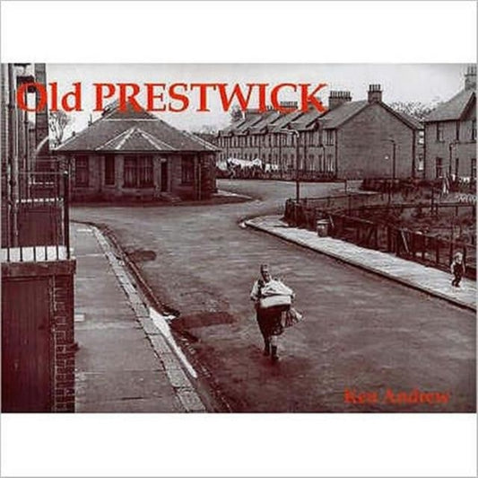 Book cover of: Old Prestwick. By: Ken Andrew