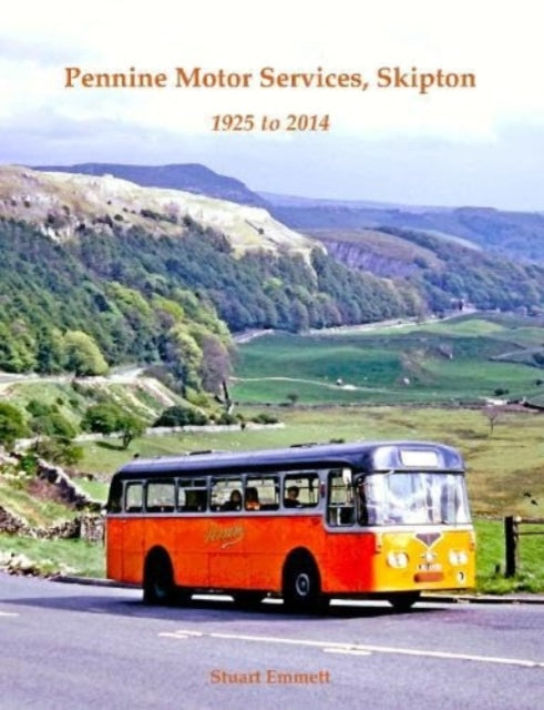Book cover of: Pennine Motor Services, Skipton. By: Stuart Emmett