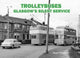 Book cover of: Trolleybuses: Glasgow's Silent Service