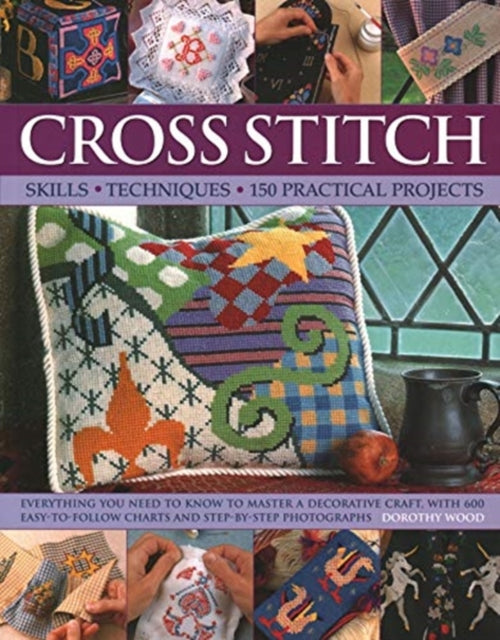 Book cover of: Cross Stitch: Techniques and Designs. By: Dorothy Wood