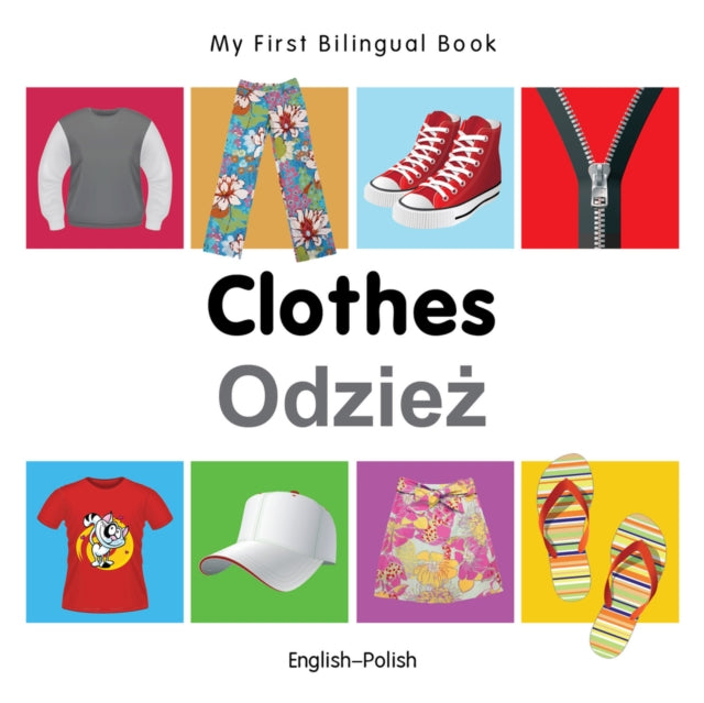 Book cover of: My First Bilingual Book -  Clothes (English-Polish). By: Christangelos Seferiadis