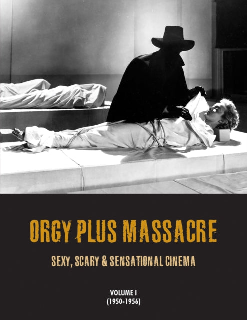 Book cover of: Orgy Plus Massacre