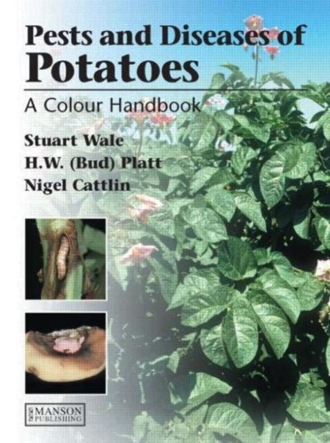 Book cover of: Diseases, Pests and Disorders of Potatoes