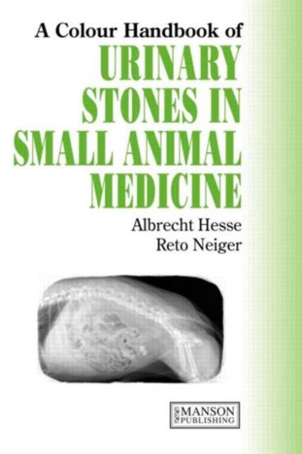 Book cover of: Urinary Stones in Small Animal Medicine