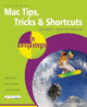 Book cover of: Mac Tips, Tricks & Shortcuts in Easy Steps