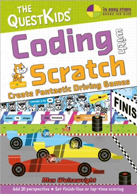 Book cover of: Coding with Scratch - Create Fantastic Driving Games. By: Max Wainewright