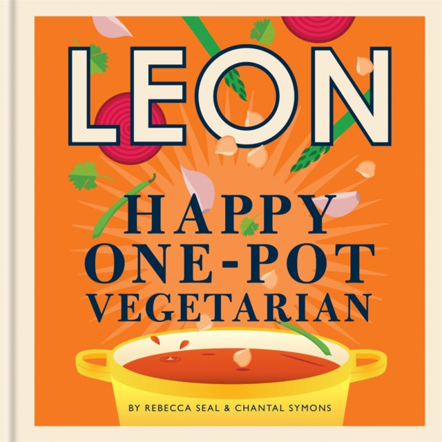 Book cover of: Happy Leons: Leon Happy One-pot Vegetarian. By: Rebecca Seal