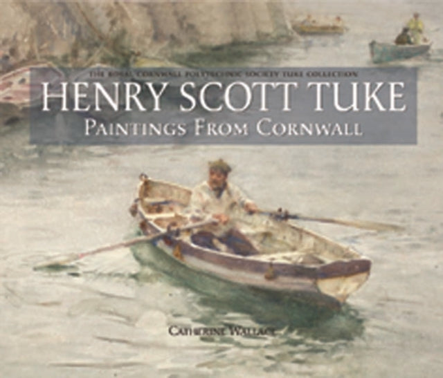 Book cover of: Henry Scott Tuke Paintings from Cornwall