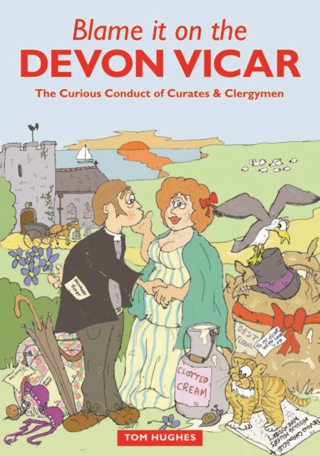Book cover of: Blame it on the Devon Vicar