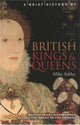 Book cover of: Brief History of British Kings & Queens