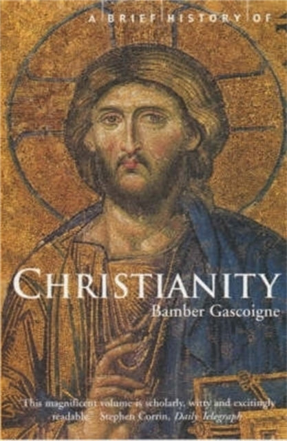 Book cover of: Brief History of Christianity. By: Bamber Gascoigne