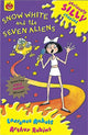 Book cover of: Seriously Silly Stories: Snow White and The Seven Aliens. By: Laurence Anholt