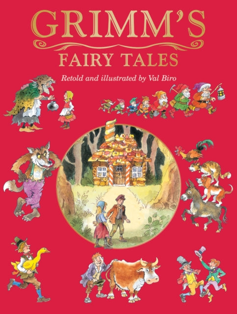 Book cover of: Grimm's Fairy Tales. By: Val Biro