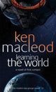 Book cover of: Learning The World. By: Ken MacLeod