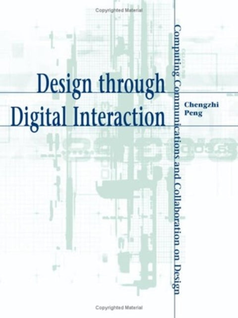 Book cover of: Design through Digital Interaction