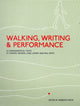 Book cover of: Walking, Writing and Performance