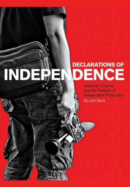 Book cover of: Declarations of Independence. By: John Berra