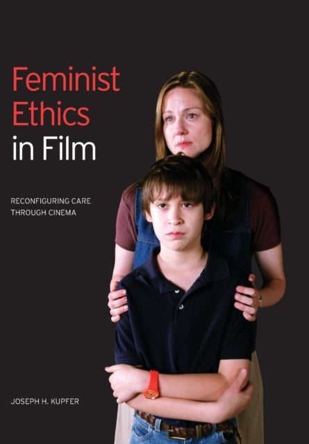 Book cover of: Feminist Ethics in Film