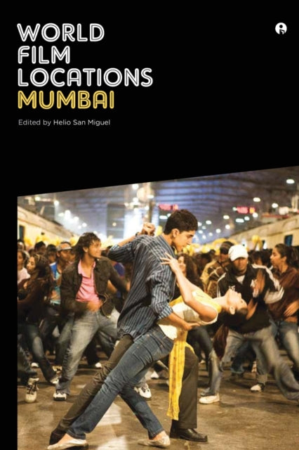 Book cover of: World Film Locations: Mumbai