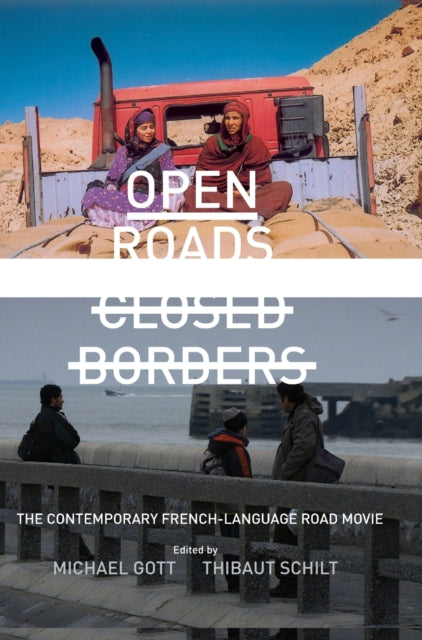 Book cover of: Open Roads, Closed Borders