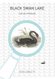 Book cover of: Black Swan Lake. By: Rod Giblett
