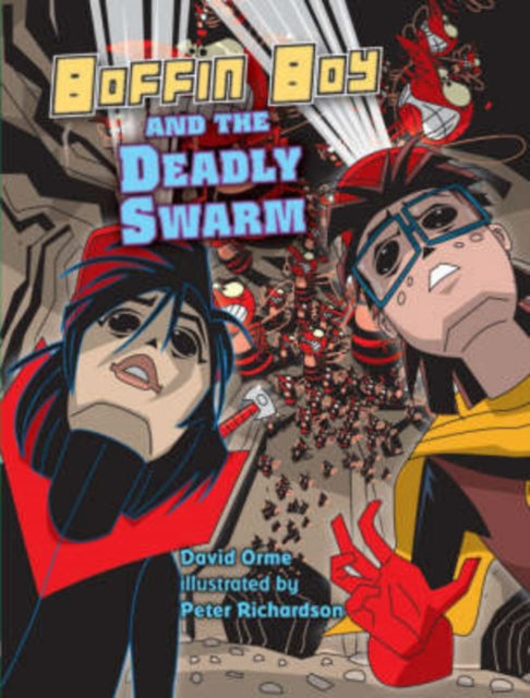 Book cover of: Boffin Boy and the Deadly Swarm. By: David Orme