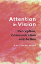 Book cover of: Attention in Vision. By: Van Der Heijden