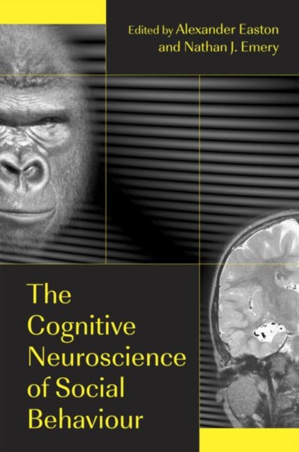 Book cover of: Cognitive Neuroscience of Social Behaviour
