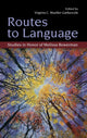 Book cover of: Routes to Language. By: Virginia C. Mueller-Gathercole